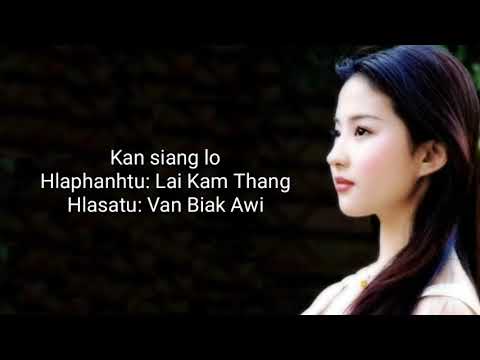 Laihla love song || Kan siang lo || Lyrics