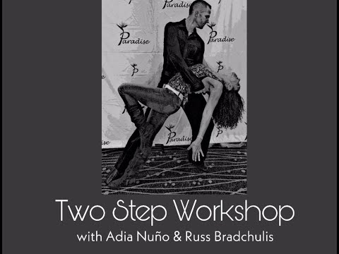Two Step Workshop Recap