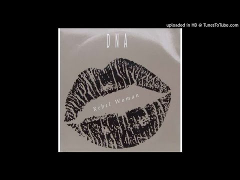 DNA - Rebel Woman (7'' Inch)