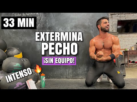 Extermina TU PECHO En Casa (33 Minutos) Rutina de PECHO SIN EQUIPO