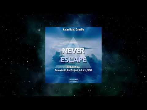Katari Feat. Camille - Never Escape (W!SS Remix) [YEISKOMP RECORDS]