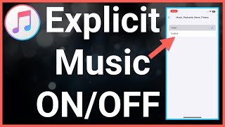 How To Turn On Or Off Explicit Music On iPhone