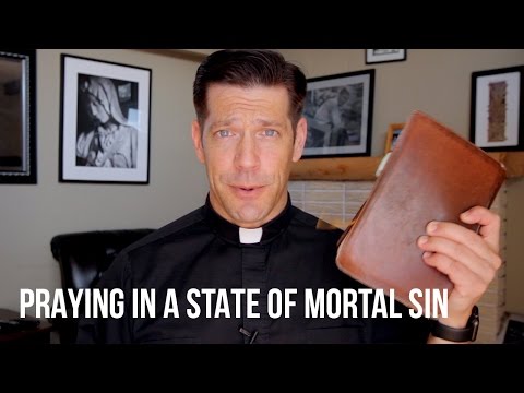 Praying in a State of Mortal Sin – Fr. Mike Schmitz
