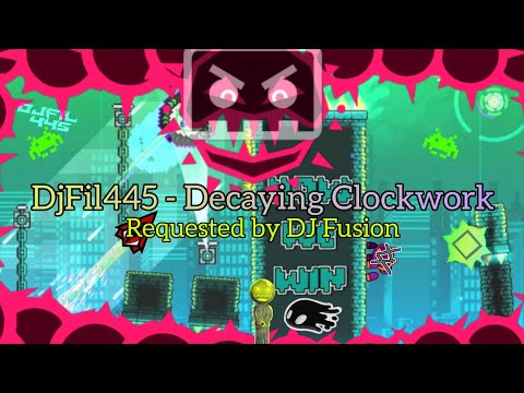 (Mashup Day) DjFil445 - Decaying Clockwork (25° Request) [Requested By @djfusion6142]
