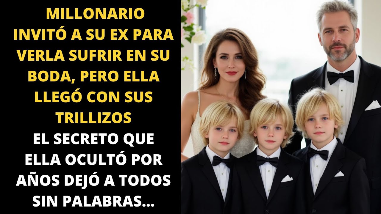 MILLONARIO INVITÓ A SU EX PARA VERLA SUFRIR EN SU BODA, PERO ELLA LLEGÓ CON SUS TRILLIZOS