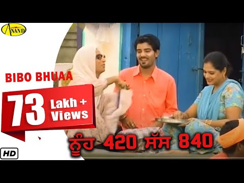 Nuh 420 Saas 840 || Bibo Bhuaa || New Comedy Punjabi Movie 2015 Anand Music