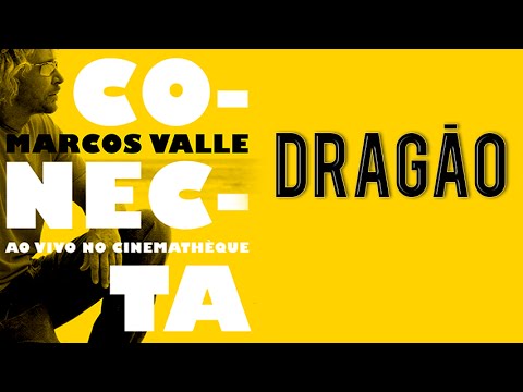 Marcos Valle e Fino Coletivo cantam: Dragão (DVD Conecta)