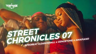 DJ TOPHAZ - STREET CHRONICLES 07 DANCEHALL × AFRO
