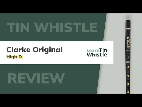 Clarke Tin Whistle - Review & Sound Samples (Original High D)
