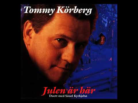 Tommy Körberg och Sissel Kyrkjebø - Julen Är Här