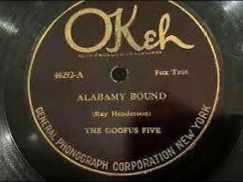 The Goofus Five "Alabamy Bound" (NY, 1, 14, 1925) OKeh 40292-A.