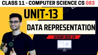 Class 11: Data representation | One shot | Computer Science | Session 2023-24 |CS 083 CBSE | Aakash