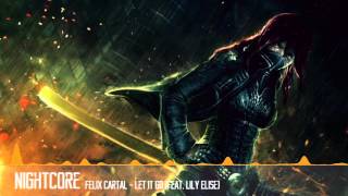 Nightcore   Felix Cartal   Let It Go feat  Lily Elise