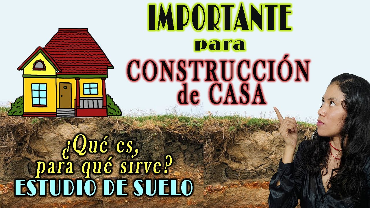 ¿Qué es un ESTUDIO DE SUELO❓ || Si planeas CONSTRUIR tu CASA 🏡lo debes saber