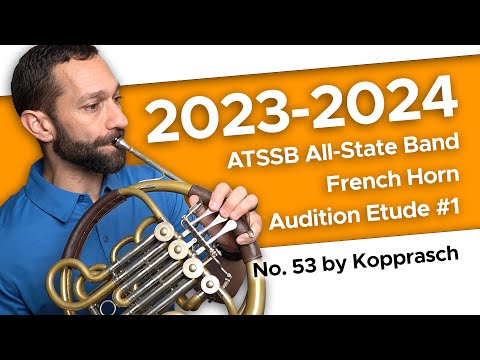No. 53 (Largo) by Kopprasch - 2023-2024 ATSSB All-State French Horn Audition Etude #1
