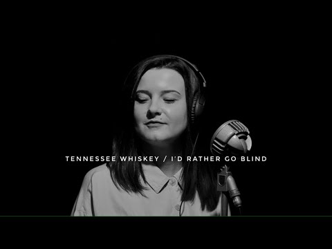 Tennessee Whiskey / I’d rather go blind - Chris Stapleton / Etta James (Cover by Anna Luna)