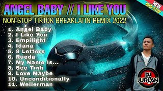 Download lagu [NEW] Angel Baby, I Like You, and more... | Best of Breaklatin Remix 2022 (Nonstop) | DjJurlan remix mp3