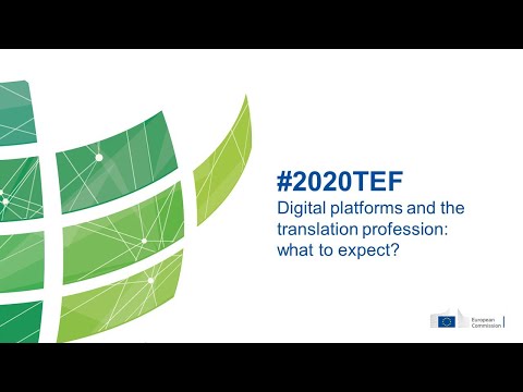 #2020TEF - PANEL DISCUSSION  - Digital platforms and the translation profession: what to expect?