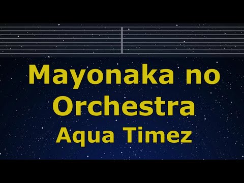 Karaoke♬ Mayonaka no Orchestra - Aqua Timez 【No Guide Melody】 Instrumental, Lyric Romanized Naruto