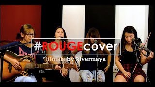 Himala - Rivermaya (Rouge Cover)