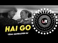 HAI GO VIRAL SAMBALPURI DJ Ll EDM X TAPORI CIRCUIT Ll DJ LUCIFER X CHITRITA X SMILE Mantu Chhuria
