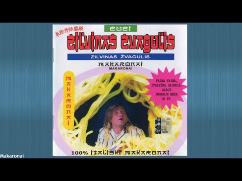 Žilvinas Žvagulis - Itališka dainelė - Makaronai