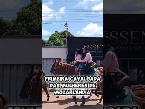 1ª CAVALGADA DAS MULHERES DE MOZARLANDIA - GO #shorts