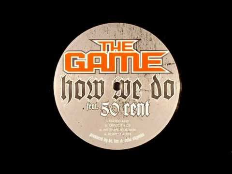 The Game - How We Do (Ft. 50 Cent) (Lyrics)