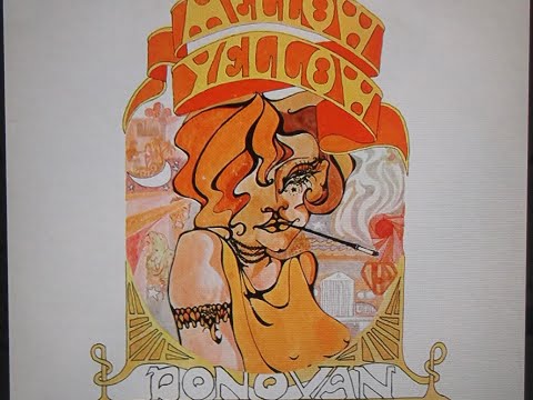 DONOVAN   new stereo mix  "Mellow Yellow"