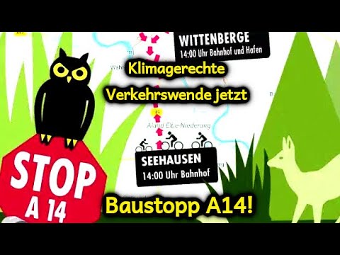 Klimagerechte Verkehrswende jetzt – Baustopp A14! Wittenberge 5.6.2021