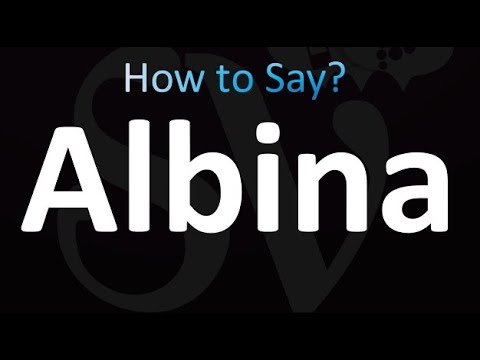 How to Pronounce Albina (Correctly!)