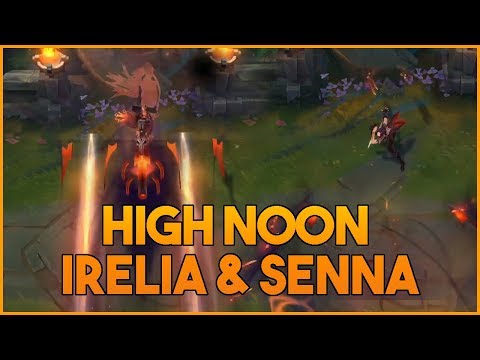 High Noon Irelia & Senna New Skins Preview - League of Legends