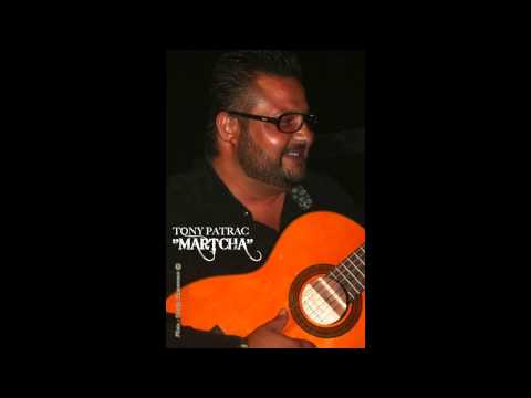Tony Patrac - Martcha (Music Gitan)