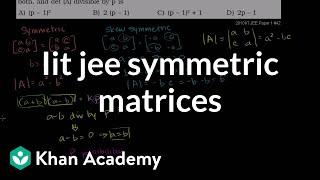 IIT JEE Symmetric and Skew-Symmetric Matrices