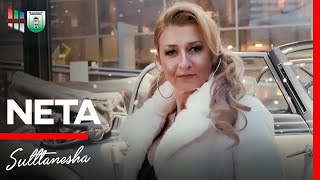 Neta - Sulltanesha