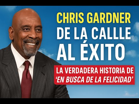 Chris Gardner: De la Calle al Éxito – La Verdadera Historia de 'En Busca de la Felicidad