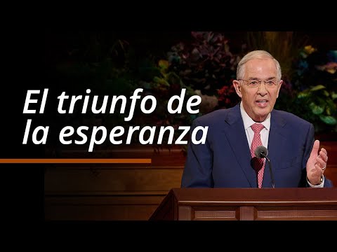 El triunfo de la esperanza | Neil L Andersen | Octubre 2024 Conferencia General