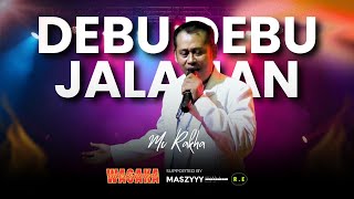Download lagu DEBU DEBU JALANAN Voc. MC. Rakha | WASAKA Entertaintment Live Recording Maszyyy Studio & Recording mp3 Download lagu DEBU DEBU JALANAN Voc. MC. Rakha | WASAKA Entertaintment Live Recording Maszyyy Studio & Recording mp3