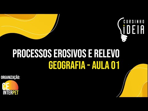 Processos Erosivos e Relevo