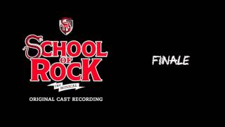 Finale (Broadway Cast Recording) | SCHOOL OF ROCK: The Musical