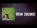 Clairo How Demo Lyrics