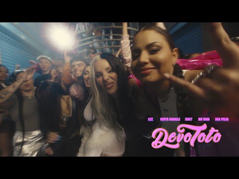 JEDET, Ms Nina, BEA PELEA, Kenya Racaile, Lizz feat. Pipo Beatz - DEVOTOTO (Video Oficial)