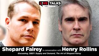 Shepard Fairey conversation with Henry Rollins at Live Talks Los Angeles