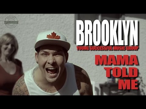 Brooklyn - Mama Told Me (Official Music Video) YSMG