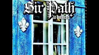 Sir Path - Drogué du village
