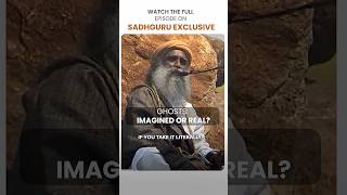 Do Ghosts Really Exist? | Sadhguru