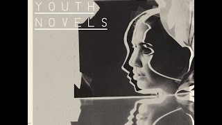 Lykke Li - Youth Novels  Full Album