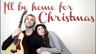 I'll Be Home For Christmas (ORIGINAL second verse) - Kenzie Nimmo & Harris Heller