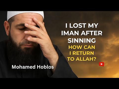I Lost My Iman After Sinning – How Can I Return to Allah?