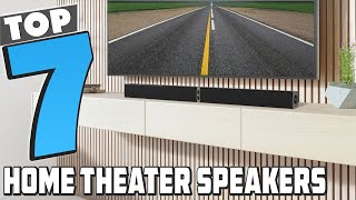 7 Best Home Theater Speakers for Ultimate Sound Quality